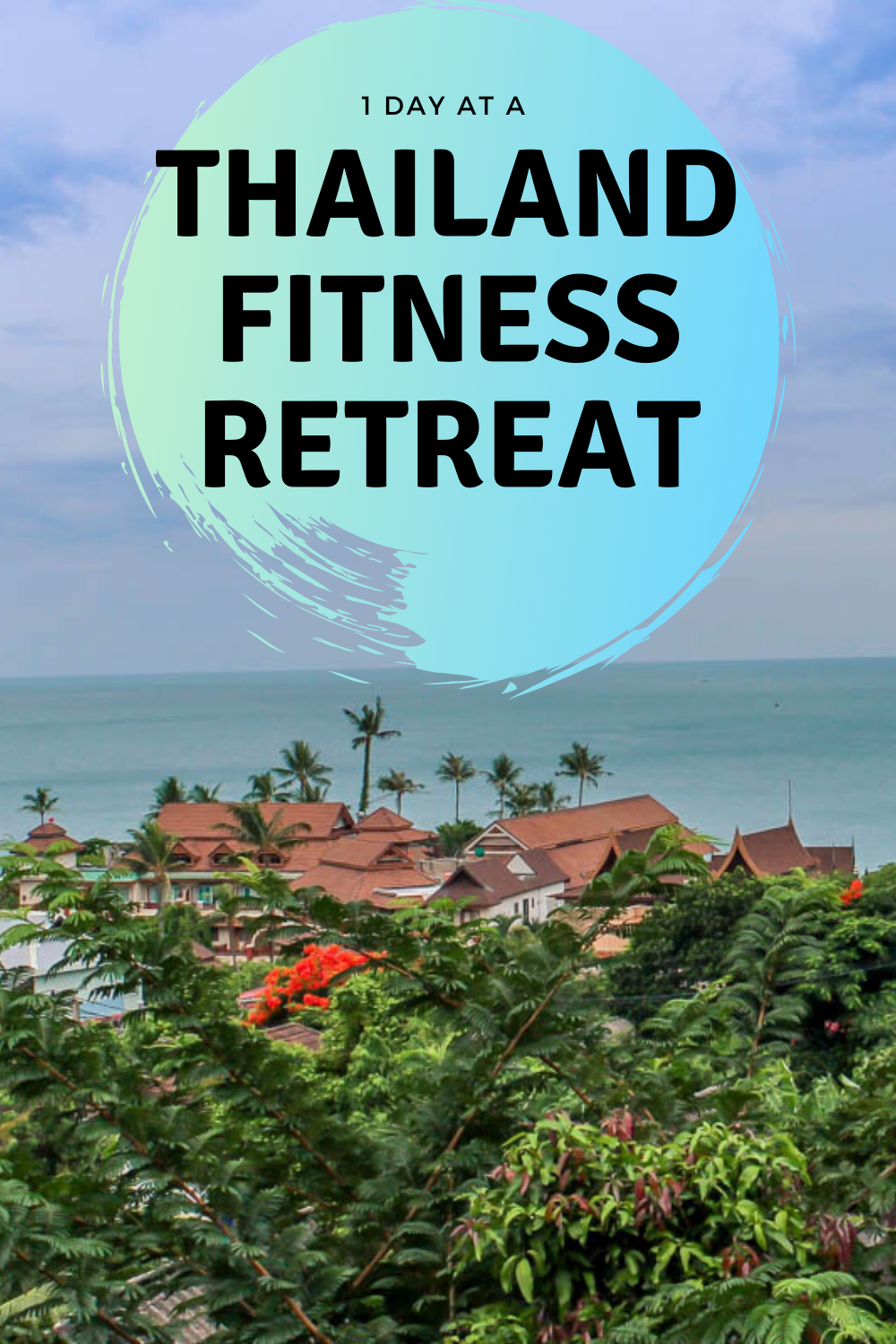 One Day at a Weight Loss Retreat In Thailand Snap Travel Magic